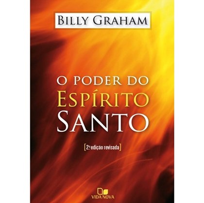 O Poder do Espírito Santo | Billy Graham