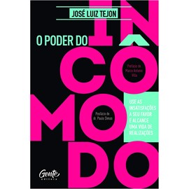 O Poder do Incômodo | José Luiz Tejon