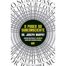 O Poder do Subconsciente | Joseph Murphy