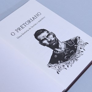 O Pretoriano | Uma História de Heróis e Mártires