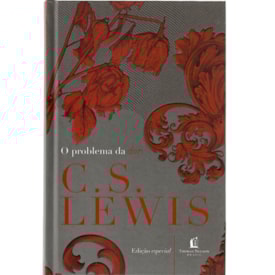 O problema da dor | C. S. Lewis