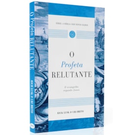 O Profeta Relutante | Rick Lusk e Uri Brito