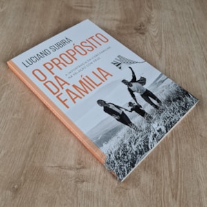Segunda imagem do produto O Propósito da Família | Luciano Subirá | Edição Comemorativa