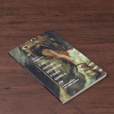 Segunda imagem do produto O Que Chamamos de Princípio é Quase Sempre o Fim | 
                                                    Yago Martins