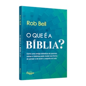 Segunda imagem do produto O Que é a Bíblia? | Rob Bell