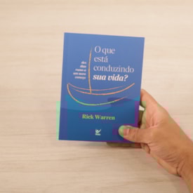 Segunda imagem do produto O Que Está Conduzindo Sua Vida? | Rick Warren