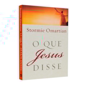 O Que Jesus Disse | Stormie Omartian