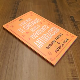 Segunda imagem do produto O Que Não te Contaram Sobre o Movimento Antirracista | Geisiane e Patrícia