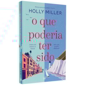 O Que Poderia Ter Sido | Holly Miller