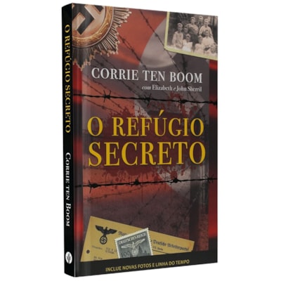 O Refúgio Secreto | Corrie Ten Boom com Elizabeth e John Sherril