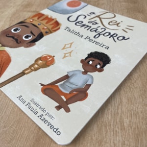 Segunda imagem do produto O Rei do Semáforo | Talitha Pereira