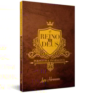 O Reino de Deus | Luiz Hermínio