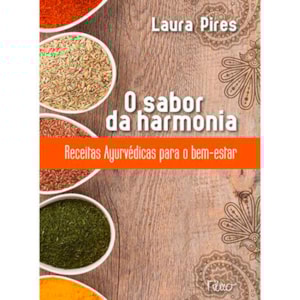 O Sabor Da Harmonia | Laura Pires
