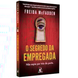 O Segredo da Empegada | Freida McFadden