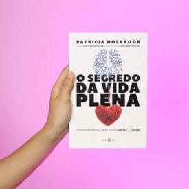 Segunda imagem do produto O Segredo da Vida Plena | Patricia Holbrook
