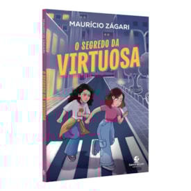 O Segredo da Virtuosa | Maurício Zágari