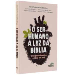 O Ser Humano à Luz da Bíblia | Jonathan Menezes