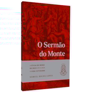 O Sermão do Monte | Série Pastoreio | Samuel Rocha Lopes