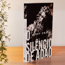 Segunda imagem do produto O Silêncio de Adão | Larry Crabb