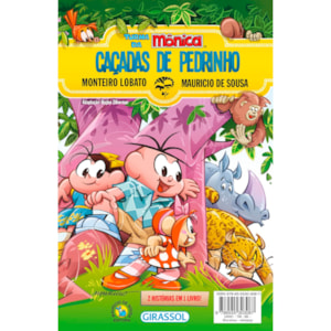 Segunda imagem do produto O Sítio do Pica-Pau Amarelo e Caçadas de Pedrinho | 2 Histórias em 1 Livro | Vira - Virou