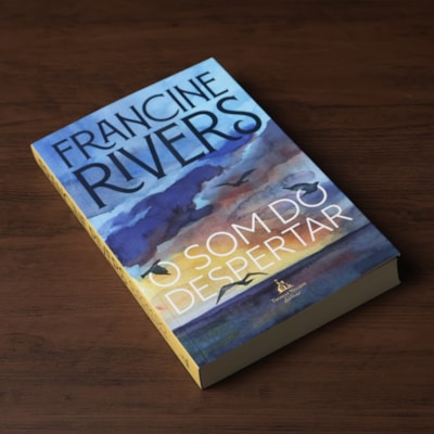 Segunda imagem do produto O Som do Despertar | Francine Rivers