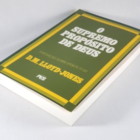 Segunda imagem do produto O Supremo Propósito De Deus | Exposição Sobre Efésios 1: 1 Ao 23 | D. M. Lloyd-Jones