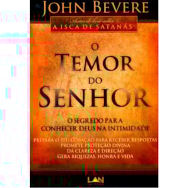 O Temor do Senhor | John Bevere