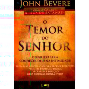 O Temor do Senhor | John Bevere