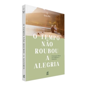 O Tempo Não Roubou a Alegria | Nicolas Ellen