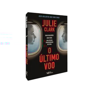 Segunda imagem do produto O Último Voo | Julie Clark