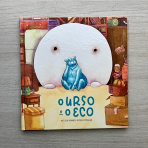 Segunda imagem do produto O Urso e o Eco | Melissa Gabareli e Phellip William