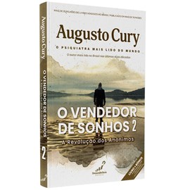 O Vendedor de Sonhos 2 | A Revolução dos Anônimos| Augusto Cury