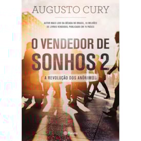 O Vendedor de Sonhos 2 | Augusto Cury