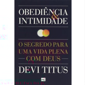 Obediência e Intimidade | Devi Titus