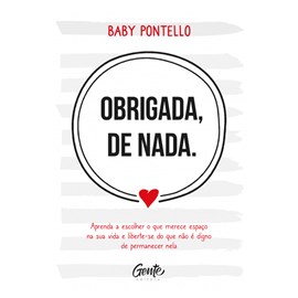 Obrigada, de Nada | Baby Pontello