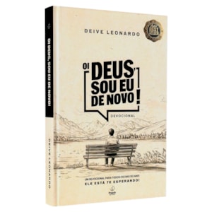 Oi Deus, Sou Eu de Novo | Deive Leonardo | Capa Dura