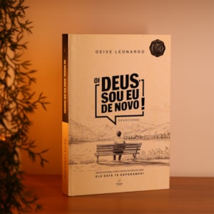 Segunda imagem do produto Oi Deus, Sou Eu de Novo | Deive Leonardo | Capa Dura