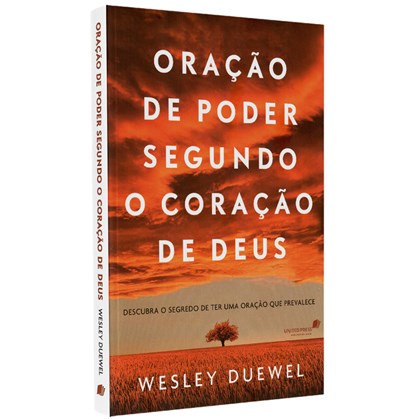 Oração de Poder Segundo o Coração de Deus | Wesley Duewel