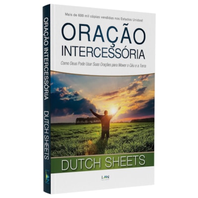 Oração Intercessória | Dutch Sheets