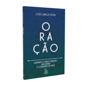 Oração
                                 | José Carlos Pezini