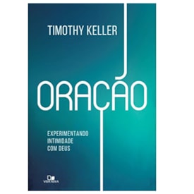 Oração | Timothy Keller