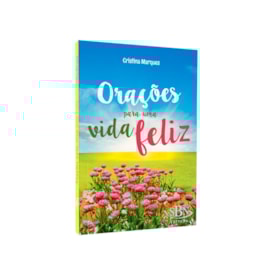 Orações Para Uma Vida Feliz