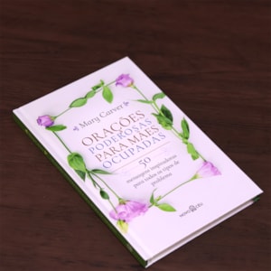Segunda imagem do produto Orações Poderosas Para Mães Ocupadas