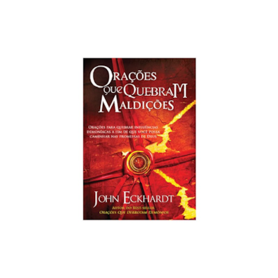 Segunda imagem do produto Orações Que Quebram Maldições | John Eckhardt