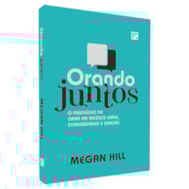Orando Juntos | Megan Hill