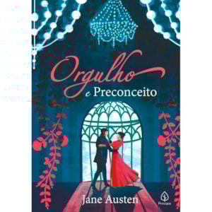 Orgulho e Preconceito | Jane Austen