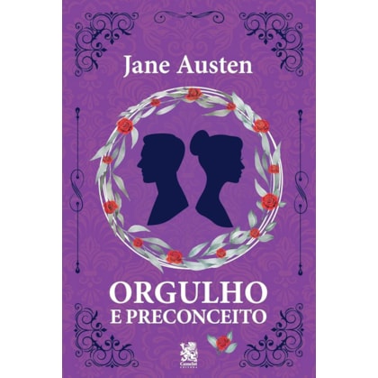 Orgulho e Preconceito | Jane Austen | Camelot