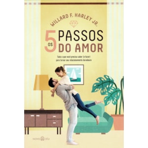 Os 5 Passos do Amor | Willard F. Harley Jr.