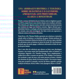 Segunda imagem do produto Os Batistas e as Doutrinas da Graça | Thomas Nettles