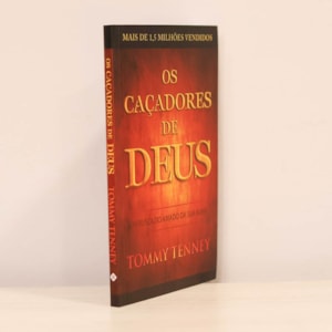 Segunda imagem do produto Os Caçadores de Deus | Tommy Tenney